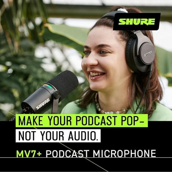 Shure MV7+ Podcast Microphone. Enhanced Audio, LED Touch Panel, USB-C & XLR Outputs, Auto Level Mode, Digital Pop Filter, Reverb Effects, Podcasting, Streaming, Recording - Black